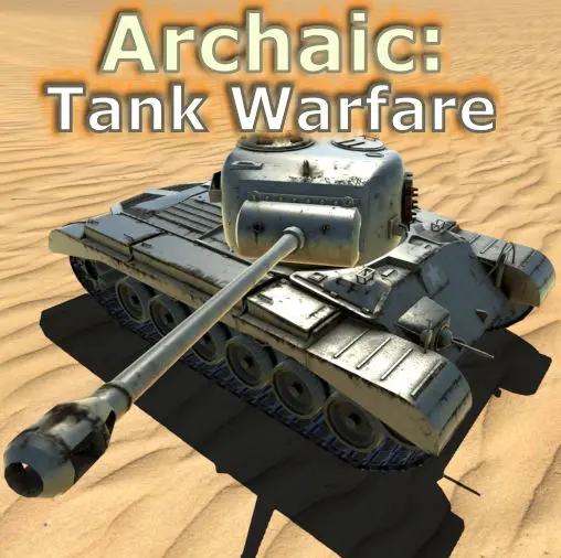 Tải Archaic Tank Warfare Apk 6.03 cho Android iOs