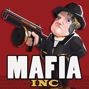 Tải game Mafia Inc Mod APK 0.31 (Vô Hạn Tiền)