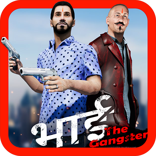 Bhai The Gangster MOD APK 1.0 (Vô hạn tiền) Android