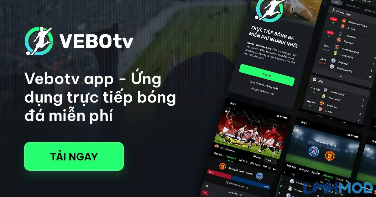 Ảnh 2 của Vebotv Apk: Tải App Xem Bóng Đá Trực Tuyến Hàng Đầu Việt Nam Vebotv cung cấp tổng quan về ứng dụng xem bóng đá