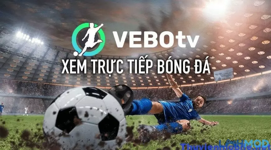 Ảnh 3 của Vebotv Apk: Tải App Xem Bóng Đá Trực Tuyến Hàng Đầu Việt Nam Thế giới bóng đá qua ứng dụng Vebotv APK